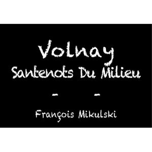 2022 Francois Mikulski, Volnay Premier Cru, Les Santenots du Milieu 12x75cl