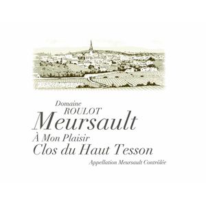 2022 Domaine Roulot, Meursault, A Mon Plaisir Clos du Haut Tesson 6x75cl