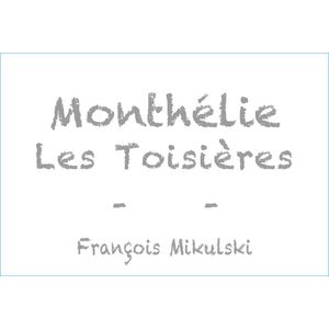 2021 Francois Mikulski, Monthelie, Les Toisieres 12x75cl