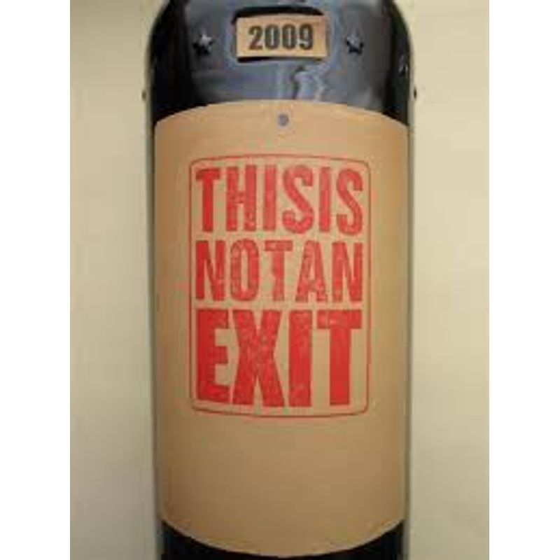 2009 Sine Qua Non, This Is Not An Exit, Sta. Rita Hills 1x75cl