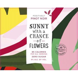 Sunny With A Chance Of Flowers - Pinot Noir (25.4 Oz)