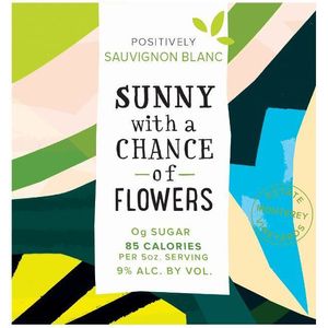 Sunny With A Chance Of Flowers - Sauvignon Blanc (25.4 Oz)