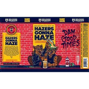 Belching Beaver Brewery Hazers Gonna Haze