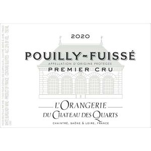 2020 Château des Quarts Pouilly-Fuisse L'Orangerie du Chateau des Quarts