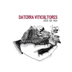 2019 Da Terra Viticultores Azos da Vila
