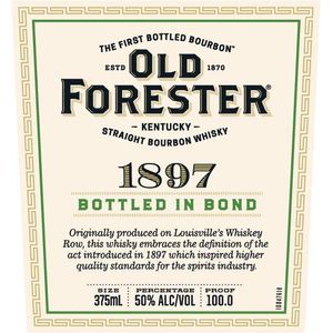 Old Forester 1897 Bottled in Bond Kentucky Straight Bourbon Whiskey