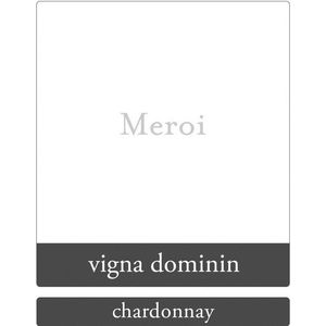 2015 Meroi Vigna Dominin Chardonnay