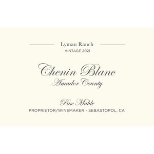 2021 Pax Lyman Ranch Chenin Blanc