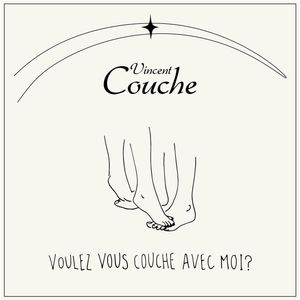 Vincent Couche Voulez Vous Couche Avec Moi?