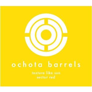 2021 Ochota Barrels Texture Like Sun Sector Red