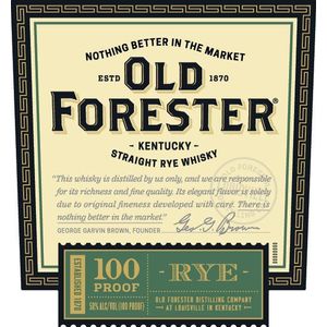 Old Forester Kentucky Straight Rye Whiskey