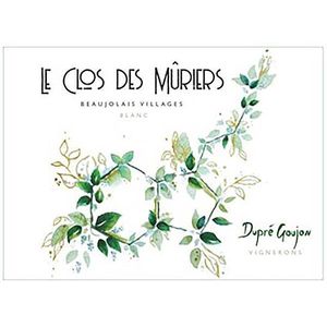 2016 Domaine Dupré-Goujon Beaujolais-Villages Blanc Le Clos des Mûriers