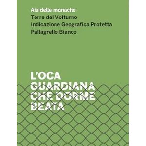 2019 Aia delle Monache L'Oca Guardiana Che Dorme Beata Pallagrello Bianco