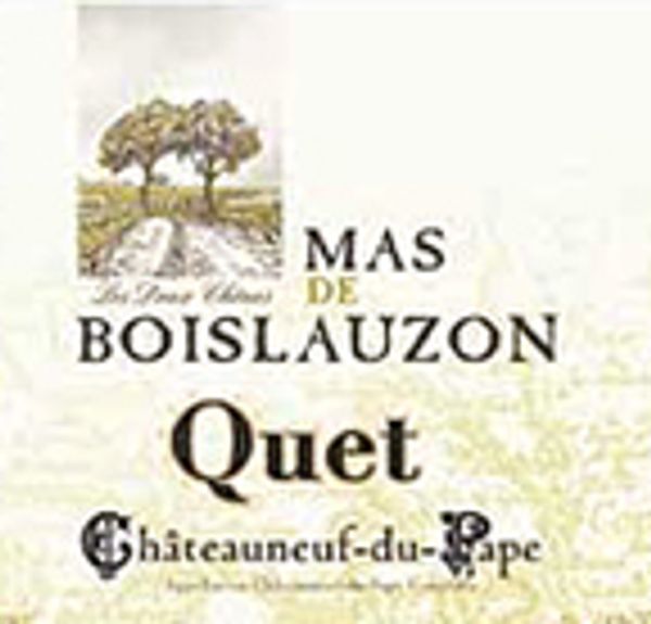 2019 Mas de Boislauzon Châteauneuf-du-Pape Cuvée du Quet