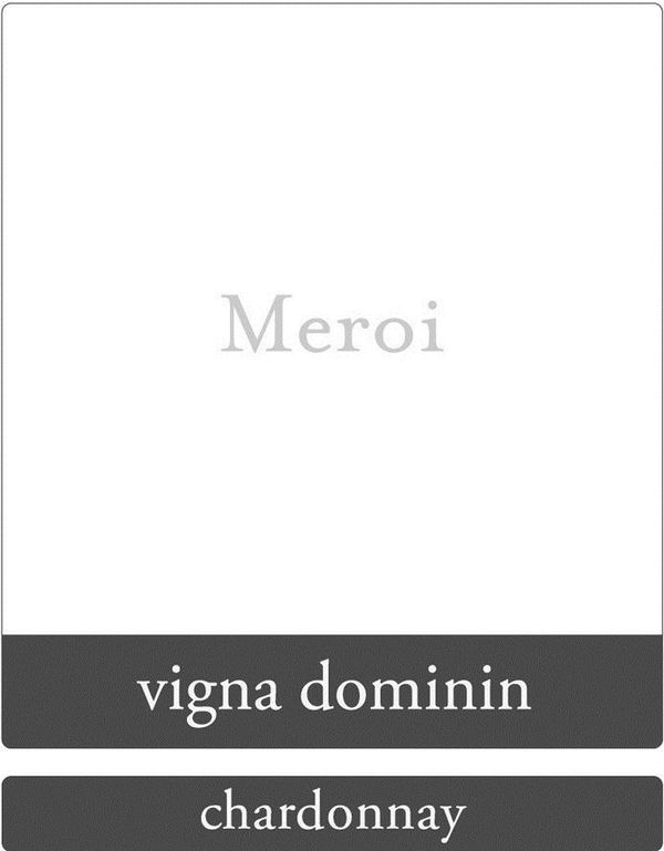 2015 Meroi Vigna Dominin Chardonnay