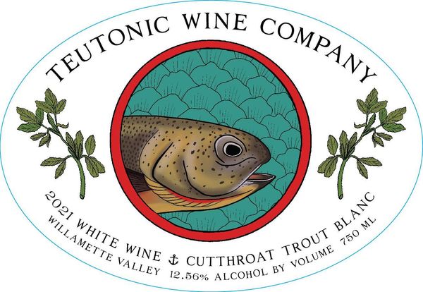 2021 Teutonic Wine Co. Cutthroat Trout Blanc