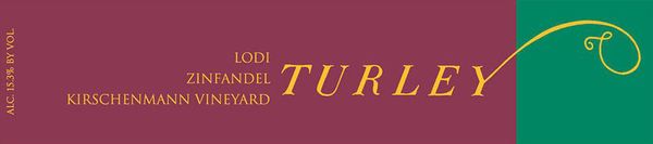 2021 Turley Wine Cellars Kirschenmann Vineyard Zinfandel