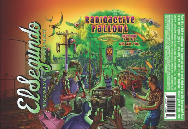 El Segundo Brewing Company Radioactive Fallout