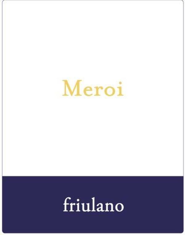 2017 Meroi Friulano Colli Orientali del Friuli