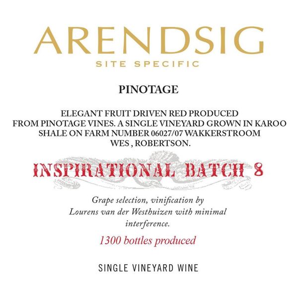 2019 Arendsig Inspirational Batch 8 Pinotage
