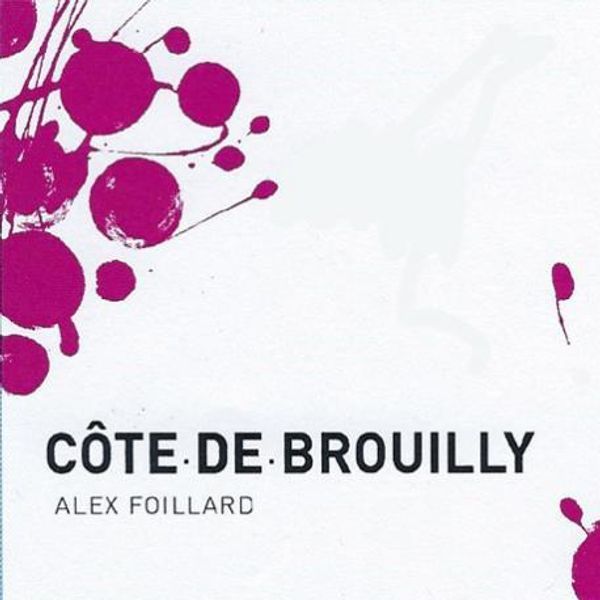 2018 Alex Foillard Côte de Brouilly