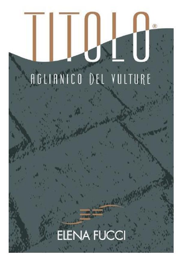 2018 Elena Fucci Aglianico del Vulture Titolo