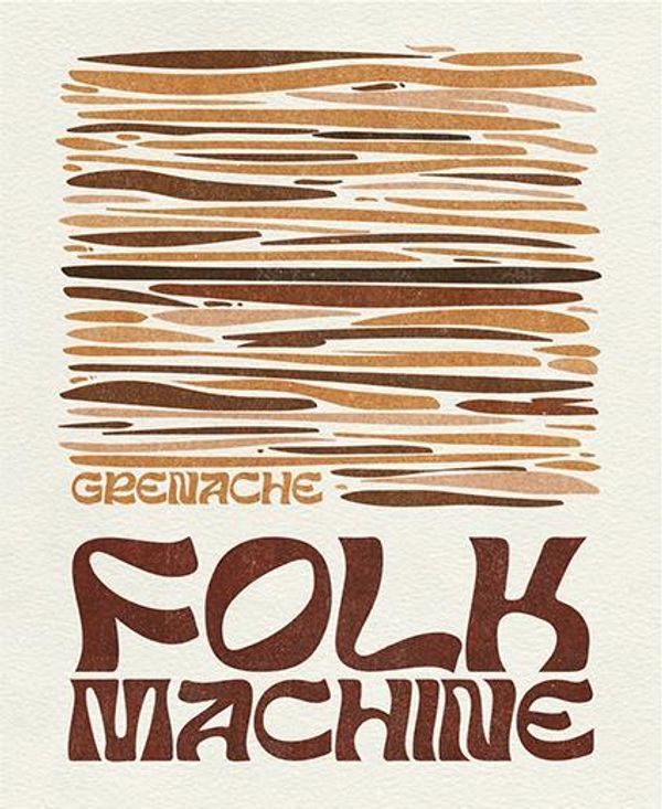 2021 Folk Machine Grenache