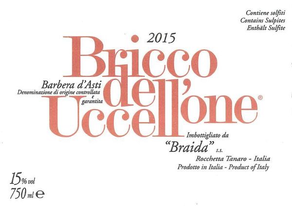 2018 Braida Barbera d'Asti Bricco dell'Uccellone