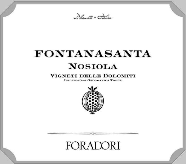 2021 Foradori Fontanasanta Nosiola