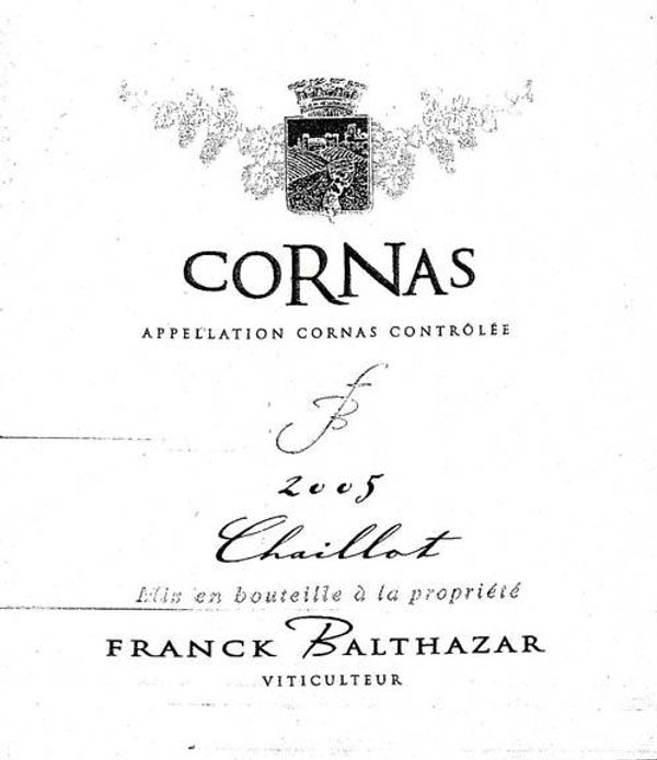2005 Franck Balthazar Cornas Chaillot