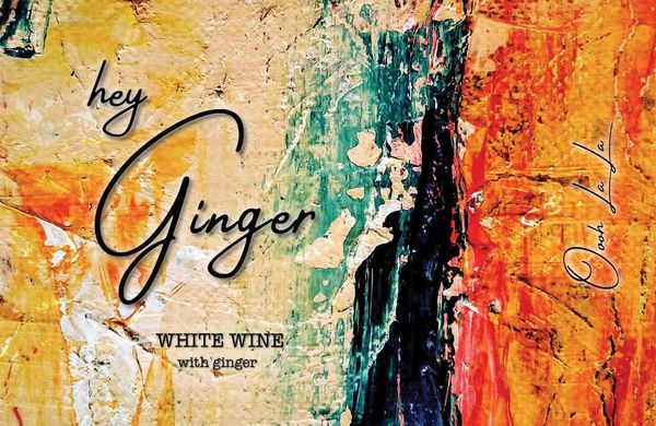 2020 Hey Ginger White Wine with Ginger